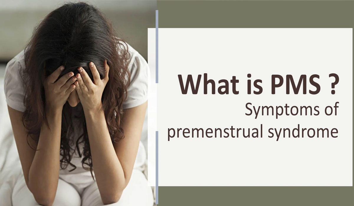 سندرم پیش از قاعدگی یا pms چیست